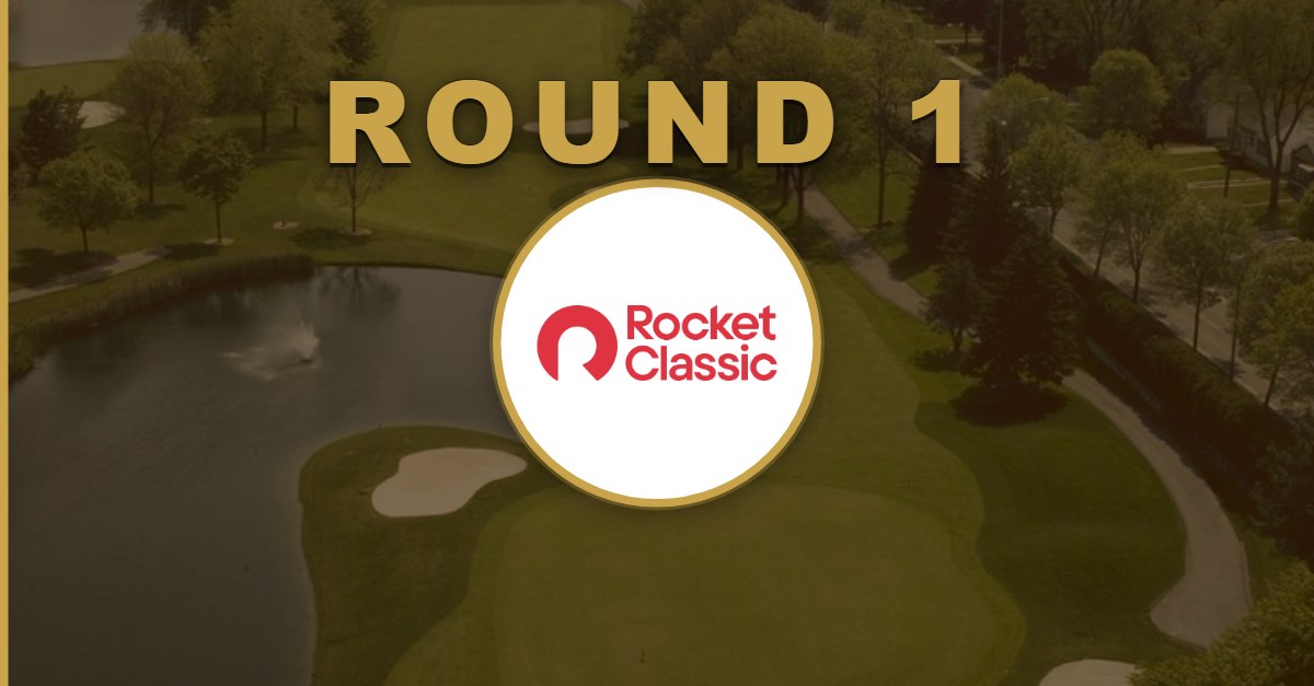 Rocket Classic: Round 1 Recap