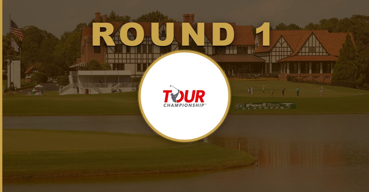 TOUR Championship: Round 1 Recap