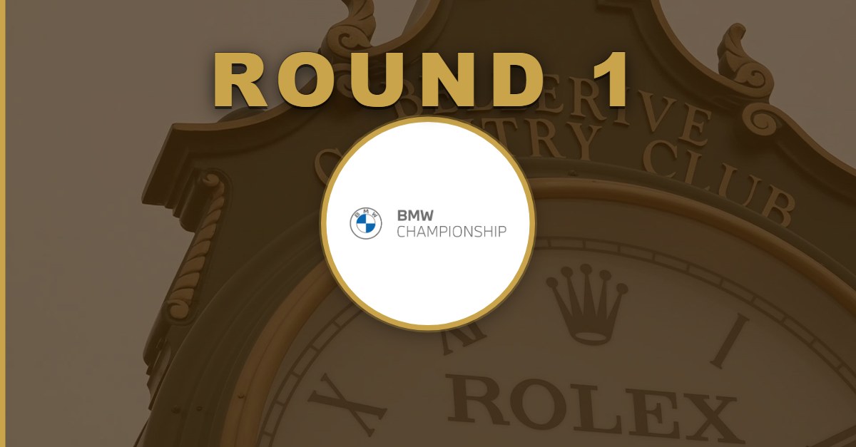 BMW Championship: Round 1 Recap