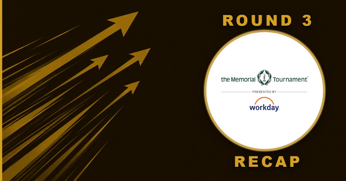 the Memorial Tournament presented by Workday: Round 3 Recap