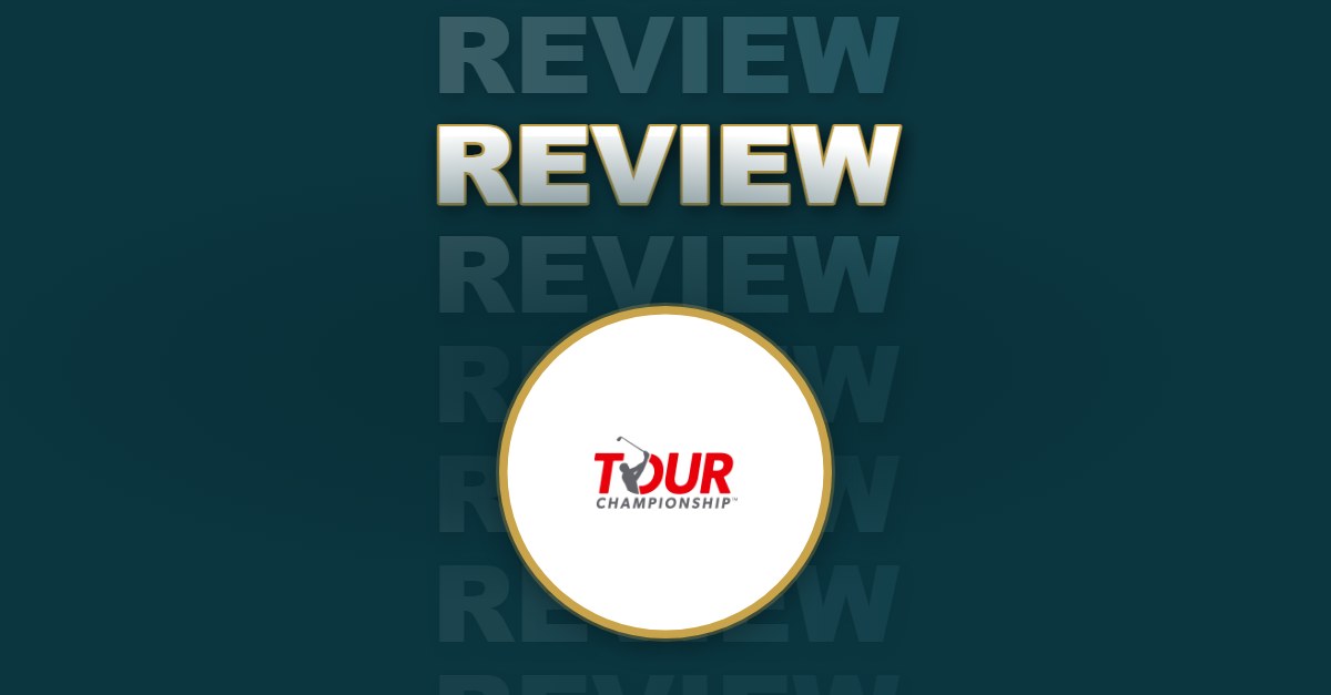TOUR Championship: Tournament Recap